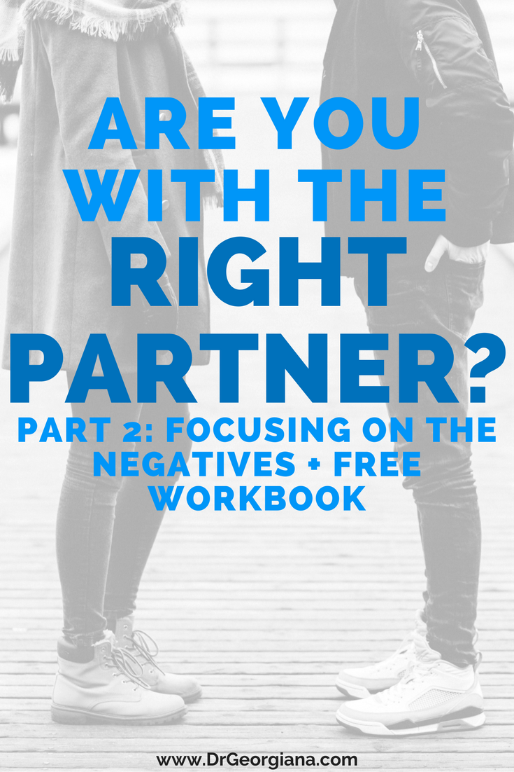 are_you_with_the_right_partner_focusing_on_the_negatives